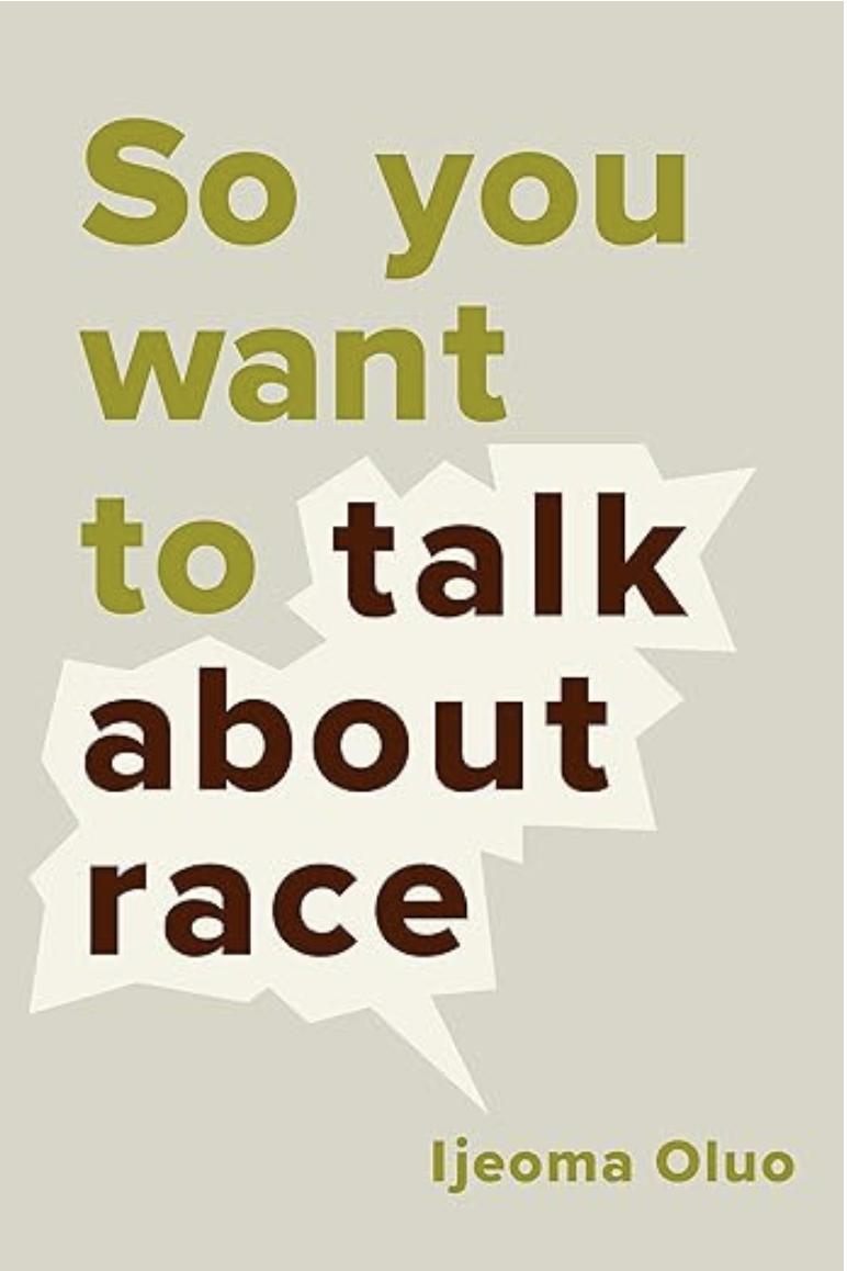 So You Want to Talk About Race book cover